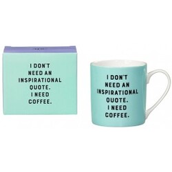 Mug I Don't Need